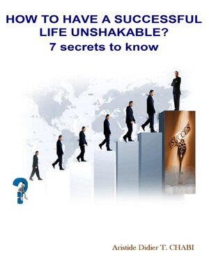 cover image of HOW TO HAVE ET SUCCESSFUL LIFE UNSHAKABLE 7 secrets to know